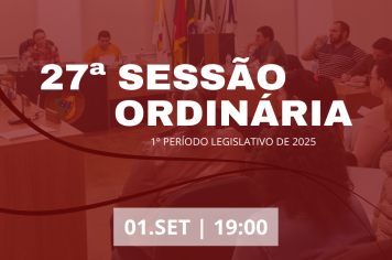 27ª Sessão Ordinária 