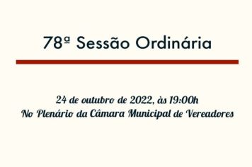 78ª Sessão Ordinária da 13ª Legislatura do 2º Período