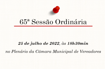 65ª Sessão Ordinária da 13ª Legislatura do 2º Período