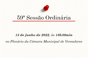 59ª Sessão Ordinária da 13ª Legislatura do 2º Período