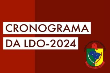 Cronograma da LDO - 2024