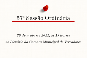 57ª Sessão Ordinária da 13ª Legislatura do 2º Período