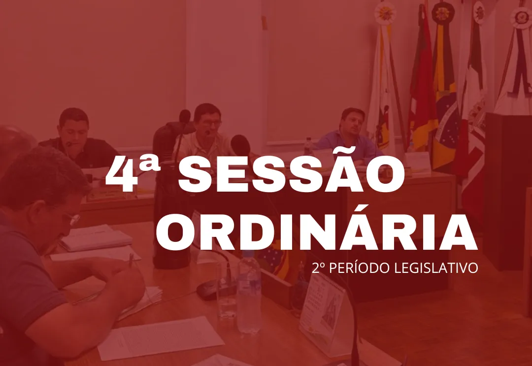 4ª Sessão Ordinária 