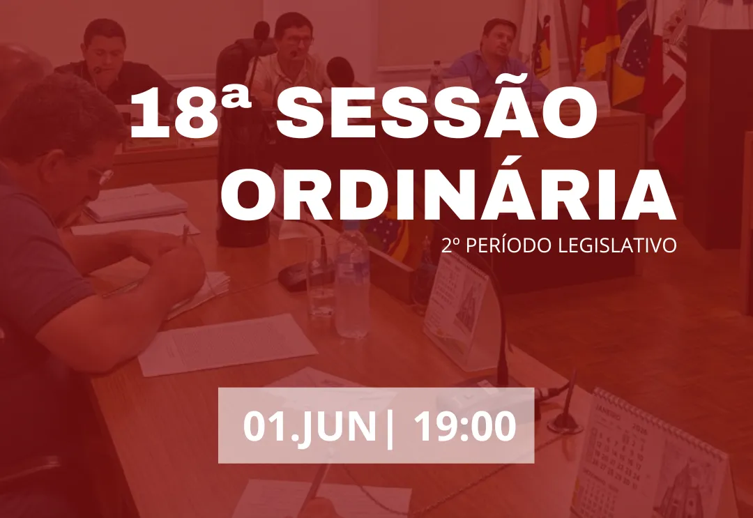 18ª Sessão Ordinária 