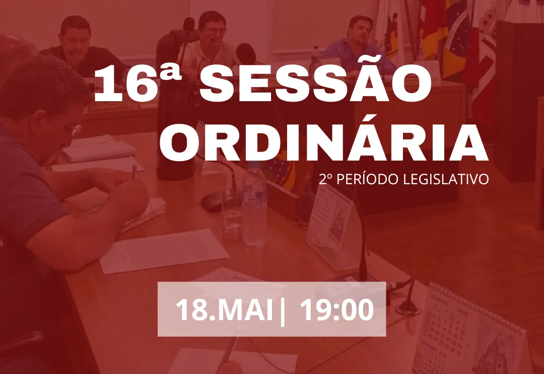 16ª Sessão Ordinária 